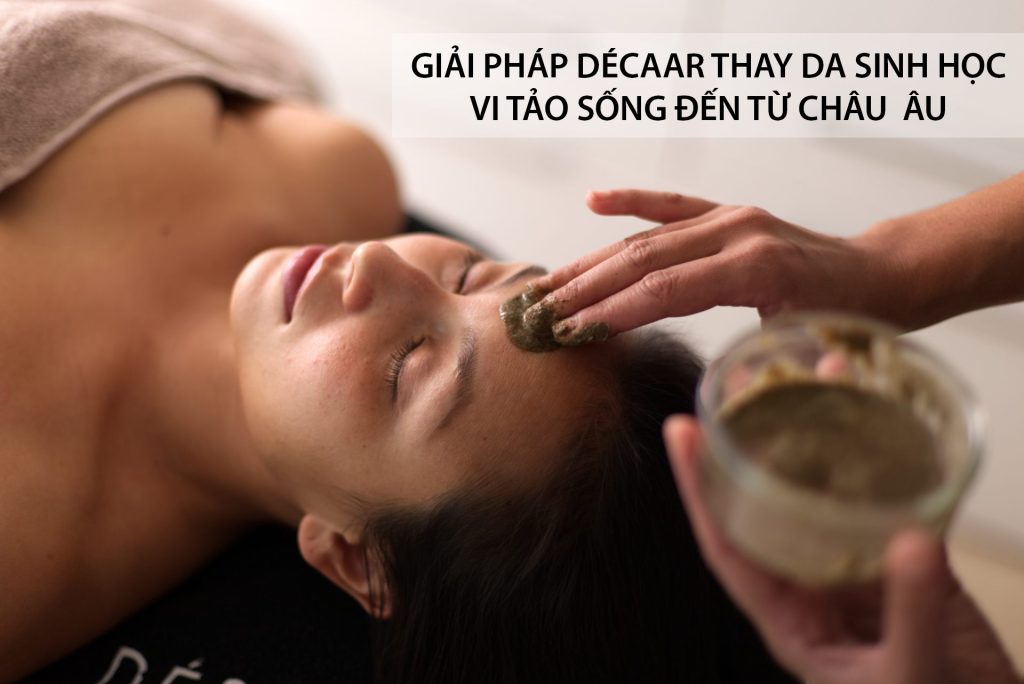 Giải pháp Décaar thay da sinh học vi tảo sống đến từ Châu Âu