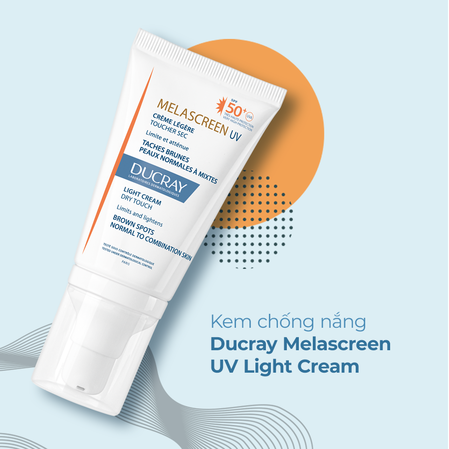 Kem chống nắng dành cho da đốm nâu, da lão hóa Ducray Melascreen UV Light Cream SPF 50+