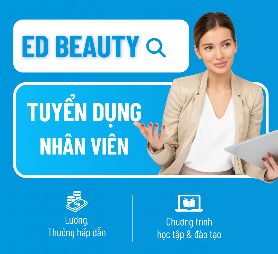 Tuyển dụng edbeauty, tuyển dụng sale, tuyển dụng nhân viên bán hàng mỹ phẩm